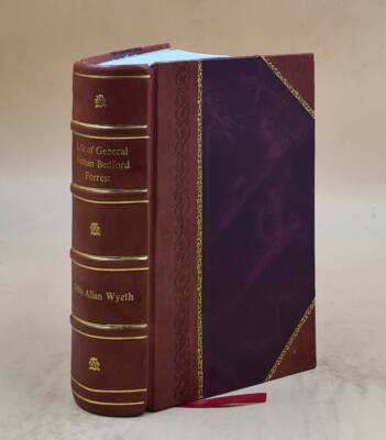 Life Of General Nathan Bedford Forrest 1899 [Leather Bound]-image
