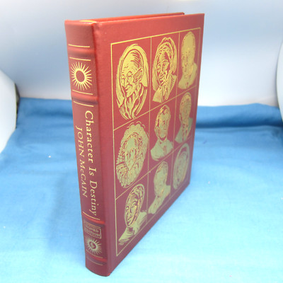 Character Is Destiny SIGNED by John McCain Easton Press w/ COA Like New-image