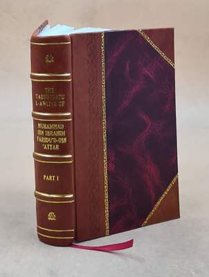 The Tadhkiratu 'L-Awliya (