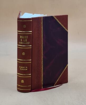 Robert E. Lee; A Biography, By Robert W. Winston. 1934 [Leather Bound]-image