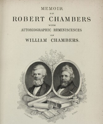 Memoir of Robert Chambers with Autobiographic Reminiscences of William chambers-image