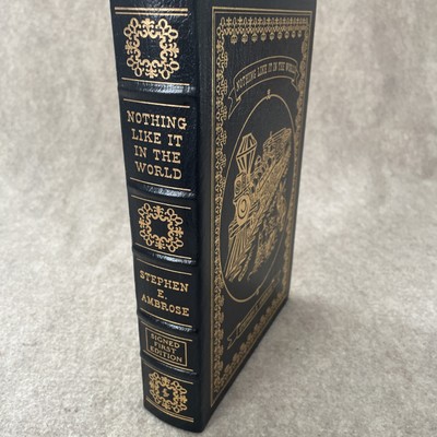 Easton Press Nothing Like It in the World Stephen Ambrose SIGNED 1st Ed NrMT WG-image