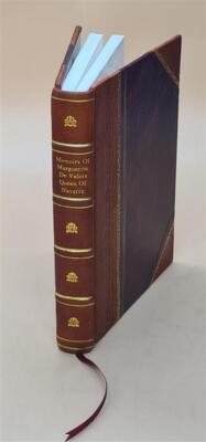 Memoirs Of Marguerite De Valois, Queen Of Navarre, Written By He [Leather Bound]-image