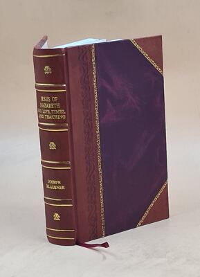 Jesus Of Nazareth : His Life, Times, And Teaching / By Joseph Kl [Leather Bound]-image