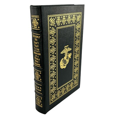 Suddenly We Didnt Want to Die Memoirs￼ of a WWI Marine￼ Easton Press Mackin 2015-image
