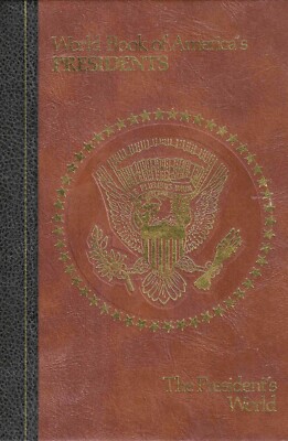The President's World by William H. Nault [Leather Hardcover 1982] Brand New-image