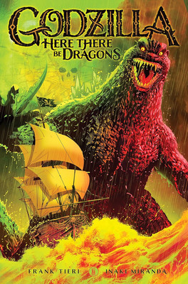 Godzilla: Here There Be Dragons TPB #1 VF/NM; IDW | we combine shipping-image