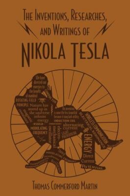 NIKOLA TESLA THE INVENTIONS, RESEARCHES & WRITINGS Deluxe Faux Leather-image