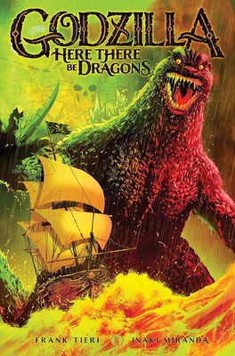 Godzilla: Here There Be Dragons by Frank Tieri Paperback Book-image