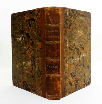 EARLY 19TH C ANTIQUE 'LIFE OF COLUMBUS,' 1828 VOL 3, BY DANIEL NUTTING, LEATHER -image