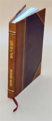 Life In A Tank 1918 By Richard Haigh [Leather Bound]-image