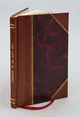 The Life Of St. Antony 1697 By St. Athanasius, D. S.(Tr.) [Leather Bound]-image