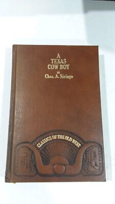 A TEXAS COW BOY - Chas. A. Siringo  (Time-Life Classics of the Old West) leather-image