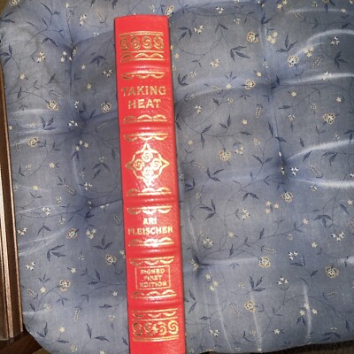 Taking Heat Ari Fleischer Easton Press Signed ~Numbered~ First Edition Leather~-image