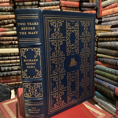 Franklin Library: RICHARD HENRY DANA: TWO YEARS BEFORE THE MAST CALIFORNIA-image