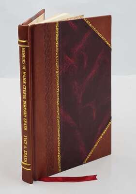 Memoirs Of Major George Bernard Erath / Dictated To And Arranged [Leather Bound]-image
