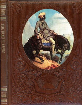 THE OLD WEST: THE TRAILBLAZERS by Time-Life Books (1973) Hardback (Faux Leather)-image