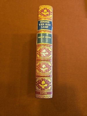 Round the red lamp: being facts and fancies of medical life 1894 1st 1st N/Fine-image