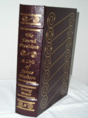 The Fourth President: A Life of James Madison-image