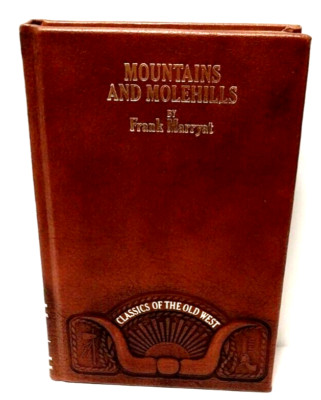 Mountains and Molehills (Classics of the Old West) 1982 Leather Bound & Gilded-image
