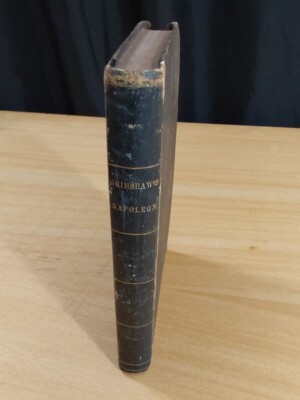 The Life Of Napoleon, With The History Of France 1849 Grimshaw's Napoleon-image