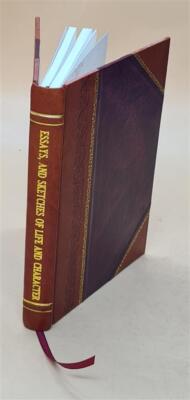 Essays, And Sketches Of Life And Character. By A Gentleman Who H [Leather Bound]-image