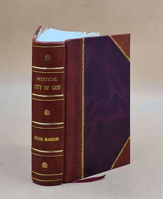 Mystical City Of God Life Of The Virgin Mother Of God, Manifeste [Leather Bound]-image