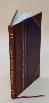 Memoirs of Capt. Roger Clap, 1824 by Clap, Roger [Leather Bound]-image