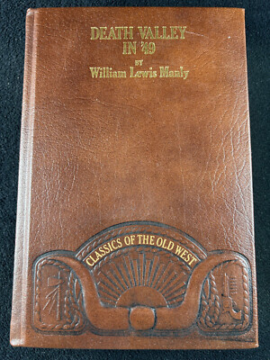 Death Valley in '49 1894 William Lewis Manly 1982 Time-Life Old West leather-image