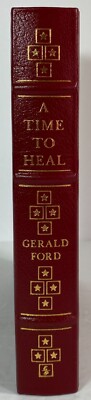 A Time To Heal by Gerald Ford, Easton Press, 1987 Signed.-image