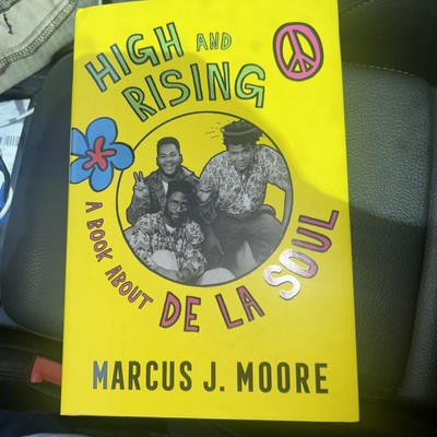 High And Rising: A Book About De La Soul - Hardcover, by Moore Marcus J. - New h-image