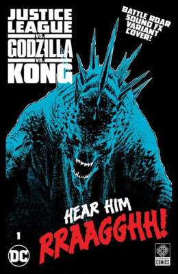 JUSTICE LEAGUE VS GODZILLA VS KONG #1 (CHRISTIAN DUCE GODZILLA ROAR VARIANT)-image