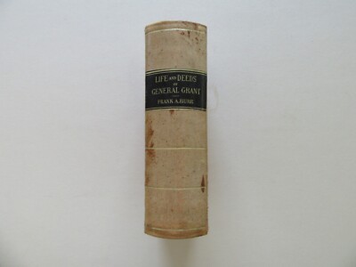 Life and Deeds of General U.S. Grant by Frank A. Burr - Full Leather - 1885-image