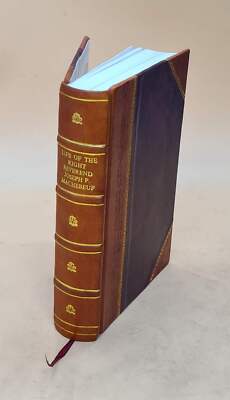 Life of the Right Reverend Joseph P. Machebeuf, D.D., pioneer pr [Leather Bound]-image