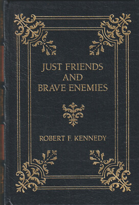 Just Friends And Brave Enemies by Robert F. Kennedy Easton Press-image