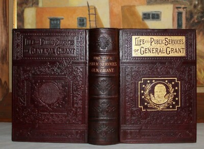 LIFE AND PUBLIC SERVICES OF ULYSSES S GRANT/CIVIL WAR Antique Fine Binding-image