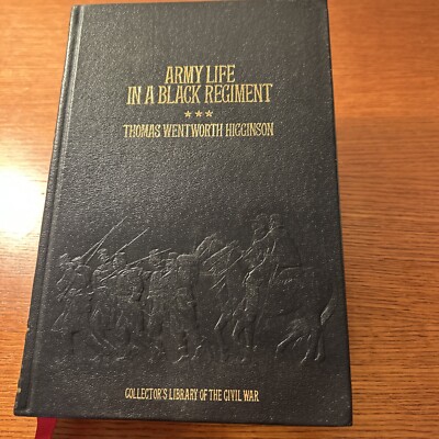 Army Life In A Black Regiment Thomas Wentworth Higginson HC Leather Bound-image