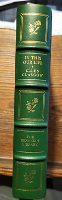 In This Our Life by Ellen Glasgow 1976 Franklin Library Limited Edition-image