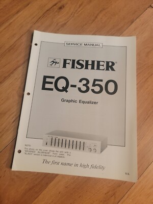 Fisher EQ 350 Graphic Equalizer Service Manual repair-image