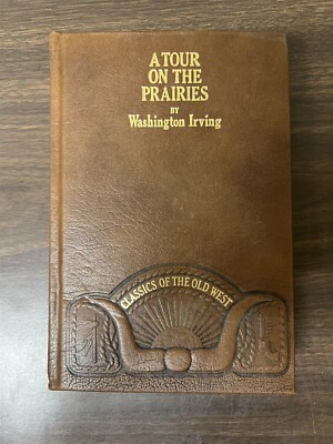A Tour on the Praires by Washington Irving Classics of the Old West 1980-image