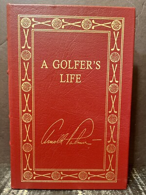 A Golfers Life  by Arnold Palmer Easton Press Signed w/ COA-image