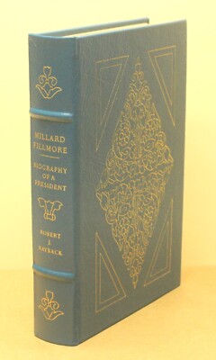 Easton Press Millard Fillmore Biography of a President Leather EXC Rayback-image