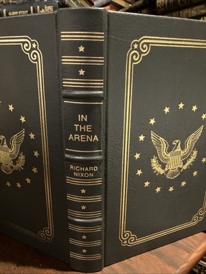 Easton Press:  RICHARD NIXON: IN THE ARENA: MEMOIR OF VICTORY, DEFEAT, RENEWAL-image