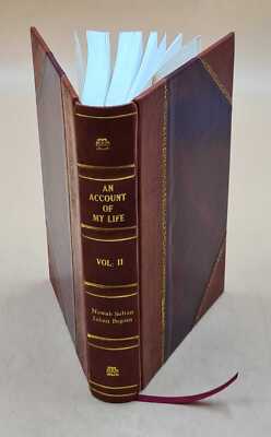 An Account Of My Life Vol-Ii (1922) Volume 2 1922 [Leather Bound]-image