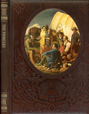 THE OLD WEST: THE PIONEERS by Time-Life Books (1974) Hardback (Faux Leather)-image