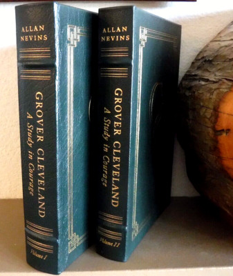 GROVER CLEVELAND: A Study in Courage by Allan Nevins [Vol. I & II]  Easton Press-image
