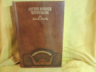 Time Life Classics of the Old West On the Border with Crook 1980 Leather Bound-image