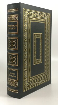 Easton Press WOODROW WILSON Heckscher Library of the Presidents 1991-image