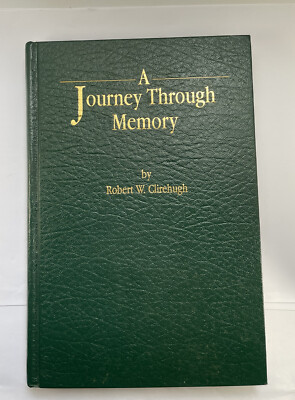 A Journey Through Memory WWII memoir Robert W. Clirehugh Book 144th Field Arty-image