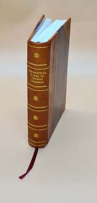 The Poetical Works Of Thomas Campbell : With Memoir, Explanatory [Leather Bound]-image